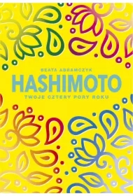 Hashimoto. Twoje cztery pory roku