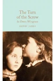 The Turn of the Screw and Owen Wingrave. Collector's Library