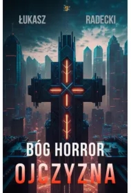 Bóg, Horror, Ojczyzna