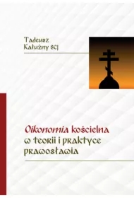 Oikonomia kościelna w teorii i praktyce prawos