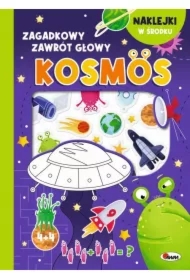 Zagadkowy zawrót głowy. Kosmos