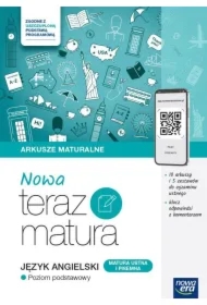 Nowa Teraz matura. Język angielski. Arkusze maturalne. Poziom podstawowy. Do matury 2026