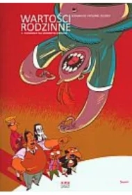 Porwanie na srebrnym ekranie. Wartości rodzinne. Tom 3