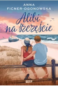 Alibi na szczęście. Rozszerzona wersja