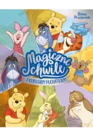 Disney. Magiczne chwile z Kubusiem Puchatkiem
