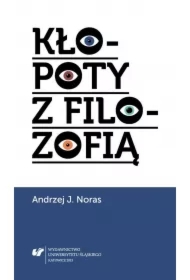 Kłopoty z filozofią