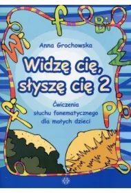 Widzę cię, słyszę cię 2 Ćwiczenia słuchu fonemat.
