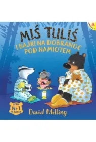 Miś Tuliś i bajki na dobranoc pod namiotem