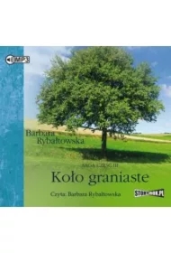 Koło graniaste. Saga. Tom 3