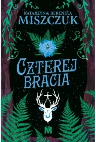 Czterej bracia. Kwiat paproci. Tom 6.5