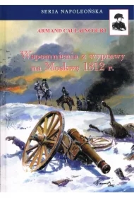 Wspomnienia z wyprawy na Moskwę 1812 r. w.3