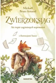 Na tropie zaginionych wspomnień. Zwierzoksiąg. Tom 1