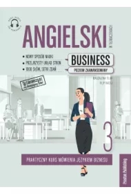Angielski w tłumaczeniach. Business 3. Poziom zaawansowany