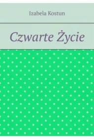 Czwarte Życie