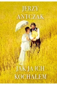 Jak ja ich kochałem