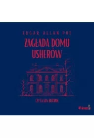 Mroczne opowieści. Zagłada domu Usherów