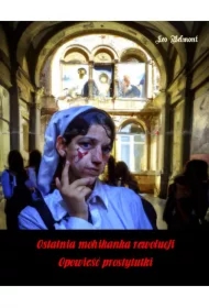 Ostatnia mohikanka. Opowieść prostytutki