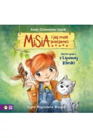 Misia i jej mali pacjenci. Weterynarz z Lipowej Kliniki