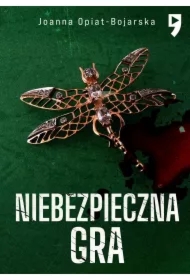 Niebezpieczna gra. Aleksandra Wilk. Tom 2