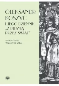 Ołeksandr Koszyc i jego dziennik