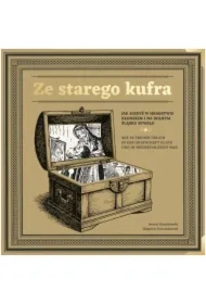 Ze starego kufra