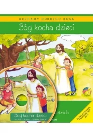 Bóg kocha dzieci. Podręcznik do religii dla dzieci czteroletnich