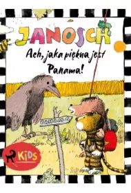 Miś i Tygrysek. Ach, jaka piękna jest Panama!