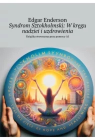 Syndrom Sztokholmski: W kręgu nadziei i uzdrowienia