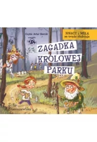 Ignacy i Mela na tropie złodzieja. Zagadka królowej parku