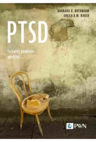 PTSD. Co każdy powinien wiedzieć