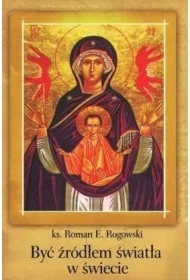 Być źródłem światła w świecie