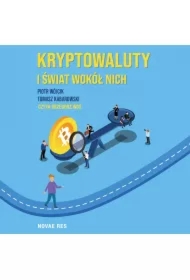 Kryptowaluty i świat wokół nich