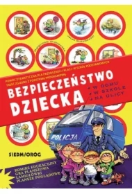 Bezpieczeństwo dziecka w domu w szkole na ulicy