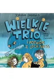 Wielkie Trio i potwór z Loch Ness. Tom 1