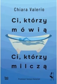 Ci, którzy mówią. Ci, którzy milczą