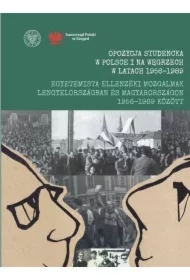 Opozycja studencka w Polsce i na Węgrzech...