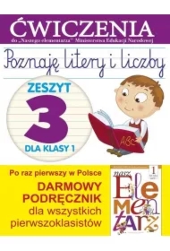 Poznaję litery i liczby. Zeszyt 3 dla kl 1. Ćwiczenia