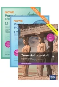 Pakiet podręczników: Nowe Ponad słowami. Część 1 i 2, Zrozumieć przeszłość. Liceum i technikum. Klasa 1. Edycja 2024