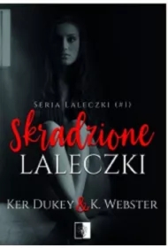 Skradzione laleczki. Laleczki. Tom 1
