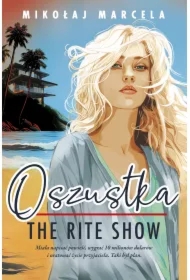 Oszustka. The Rite Show
