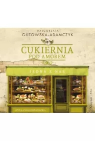 Jedna z nas. Cukiernia Pod Amorem. Tom 6