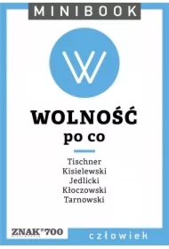 Wolność [po co]. Minibook
