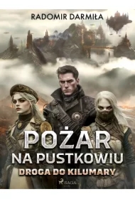 Pożar na pustkowiu: Droga do Kilumary