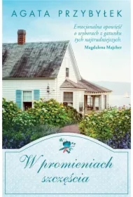 W promieniach szczęścia. Bądź przy mnie zawsze. Tom 2
