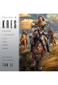 Szerń i Szerer. Zima przed burzą. Księga Całości. Tom 11