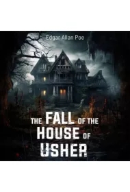 The Fall of the House of Usher