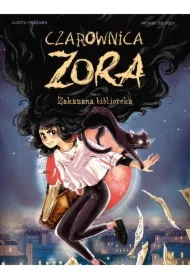 Zakazana biblioteka. Czarownica Zora. Tom 2