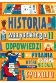 Historia wszystkiego T.2 Odpowiedzi na pytania...