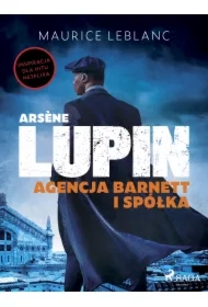 Ars?ne Lupin. Agencja Barnett i Spółka
