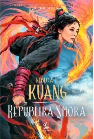 Republika smoka. Trylogia Wojen Makowych. Tom 2